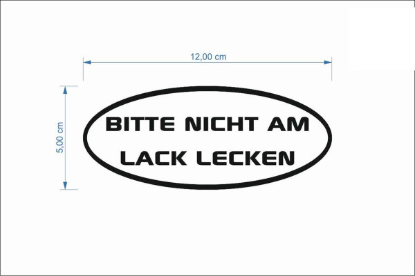 Truck stickers ''BITTE NICHT AM LACK LECKEN '' 120 x 50 mm   black