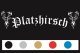 Sticker "Platzhirsch" voor voorruit 110*30 cm normale snit Wit